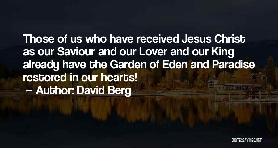 Jesus The King Quotes By David Berg