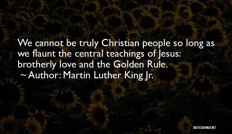 Jesus The King Quotes By Martin Luther King Jr.