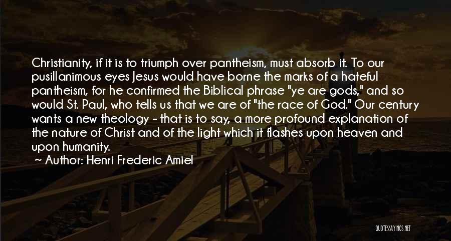 Jesus Third Eye Quotes By Henri Frederic Amiel