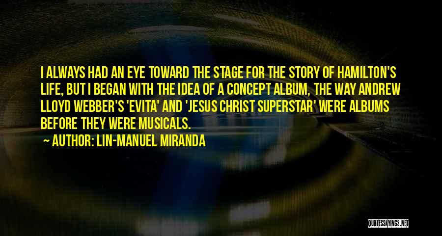 Jesus Third Eye Quotes By Lin-Manuel Miranda