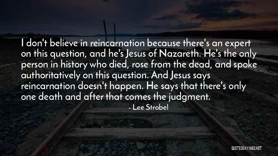 Jesus Who Died Quotes By Lee Strobel Jesus Who Died Quotes By Lee Strobel