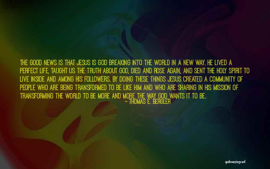 Jesus Who Died Quotes By Thomas E. Bergler Jesus Who Died Quotes By Thomas E. Bergler