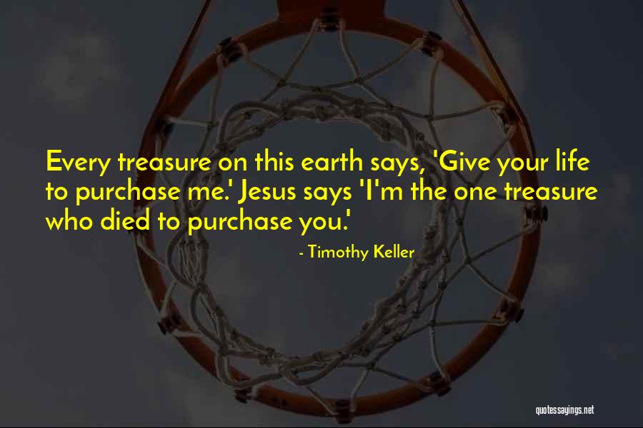 Jesus Who Died Quotes By Timothy Keller Jesus Who Died Quotes By Timothy Keller