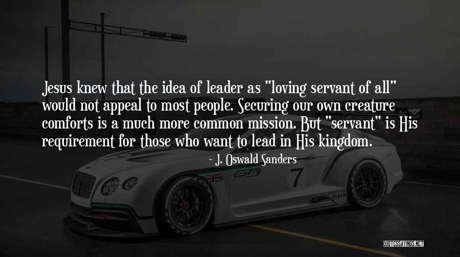 Jesus Who Knew Quotes By J. Oswald Sanders Jesus Who Knew Quotes By J. Oswald Sanders