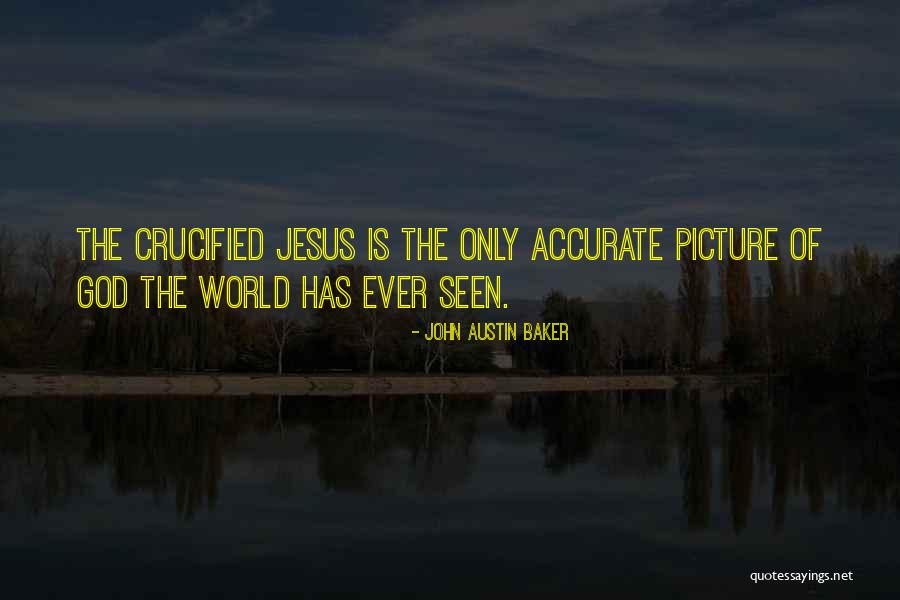 Jesus With Picture Quotes By John Austin Baker