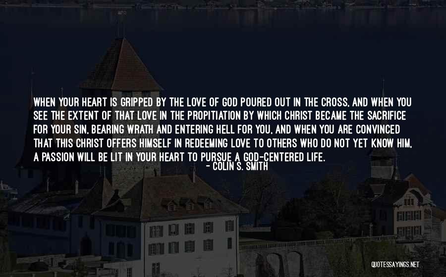 Jesus Wrath Quotes By Colin S. Smith