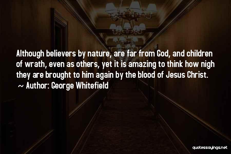 Jesus Wrath Quotes By George Whitefield