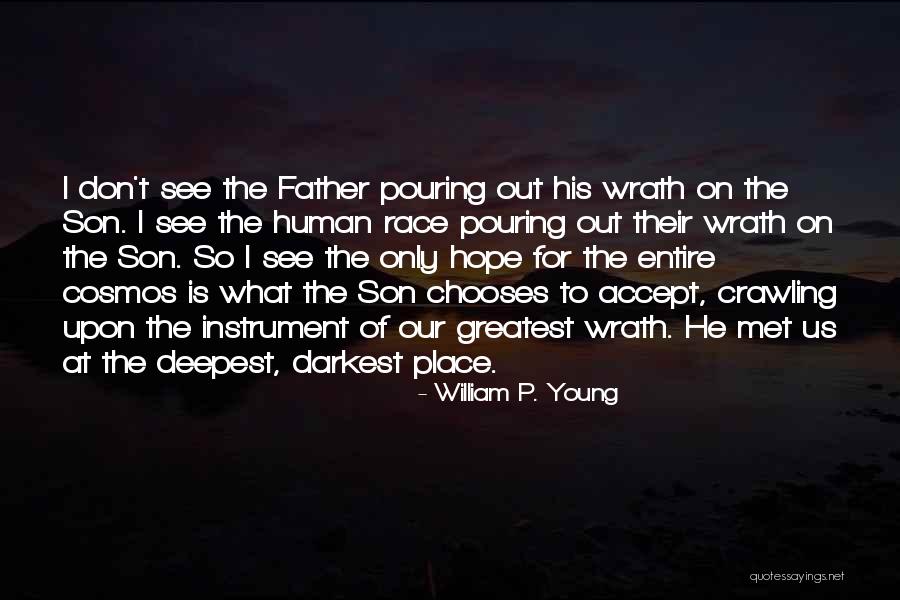 Jesus Wrath Quotes By William P. Young