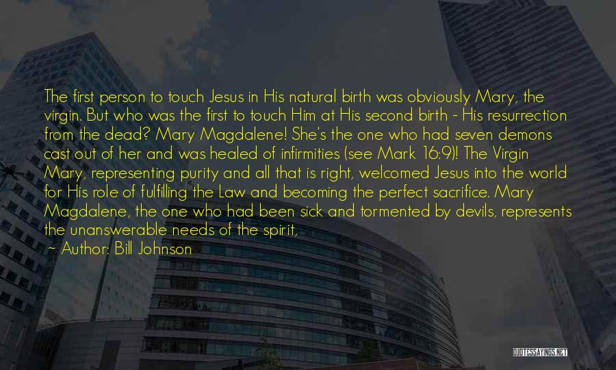 Jesus's Birth Quotes By Bill Johnson