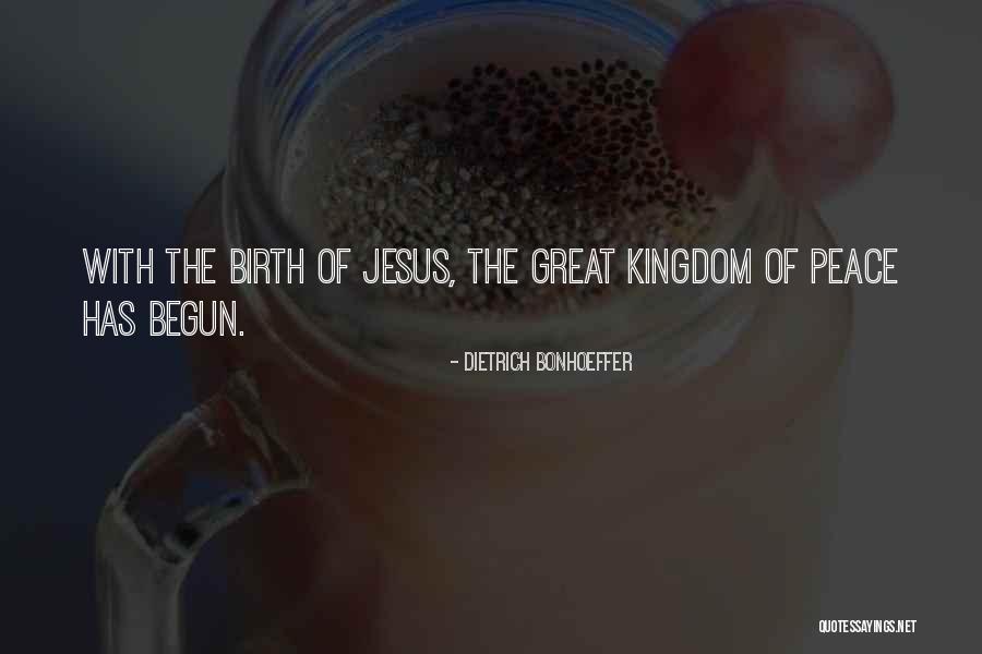 Jesus's Birth Quotes By Dietrich Bonhoeffer