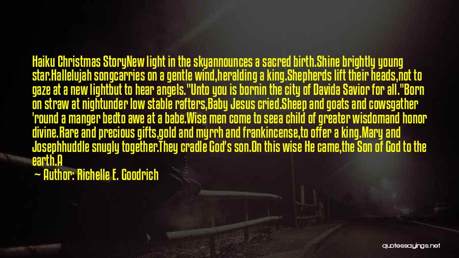Jesus's Birth Quotes By Richelle E. Goodrich