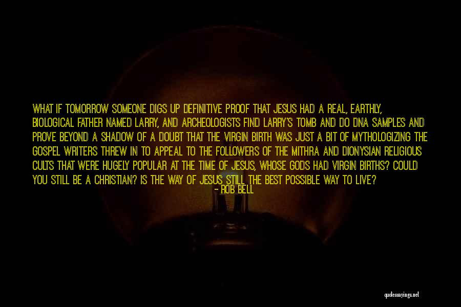 Jesus's Birth Quotes By Rob Bell Jesus's Birth Quotes By Rob Bell