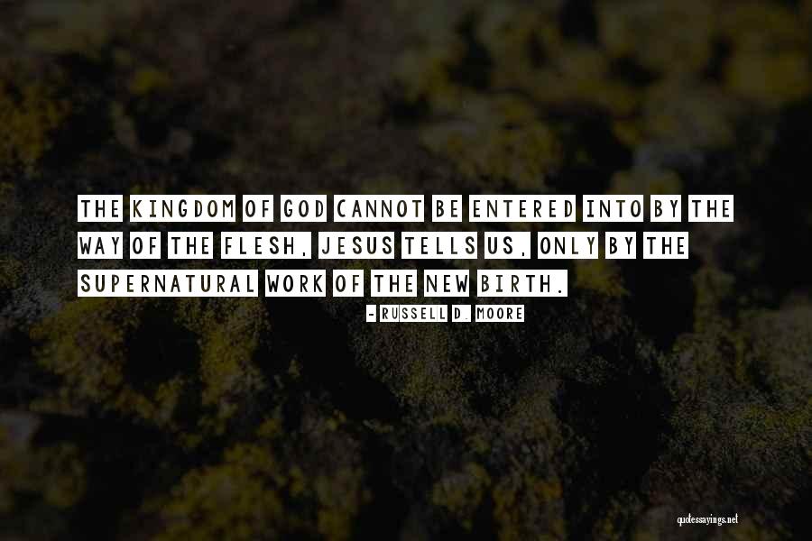 Jesus's Birth Quotes By Russell D. Moore Jesus's Birth Quotes By Russell D. Moore