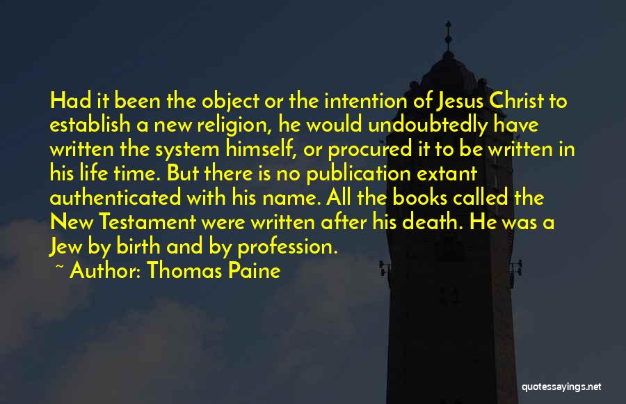 Jesus's Birth Quotes By Thomas Paine