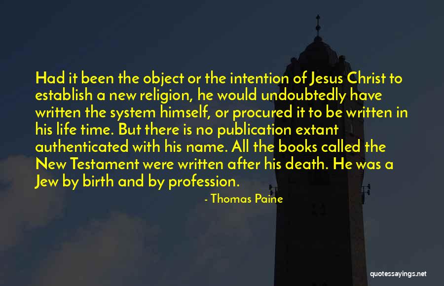 Jesus's Birth Quotes By Thomas Paine