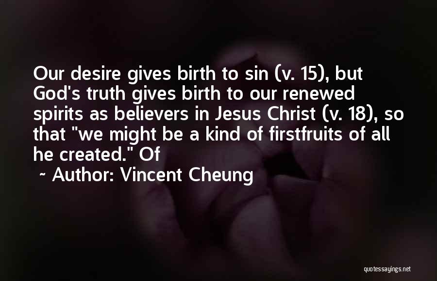 Jesus's Birth Quotes By Vincent Cheung