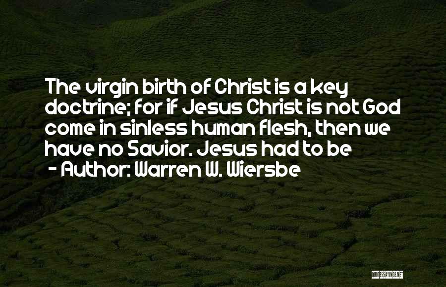Jesus's Birth Quotes By Warren W. Wiersbe