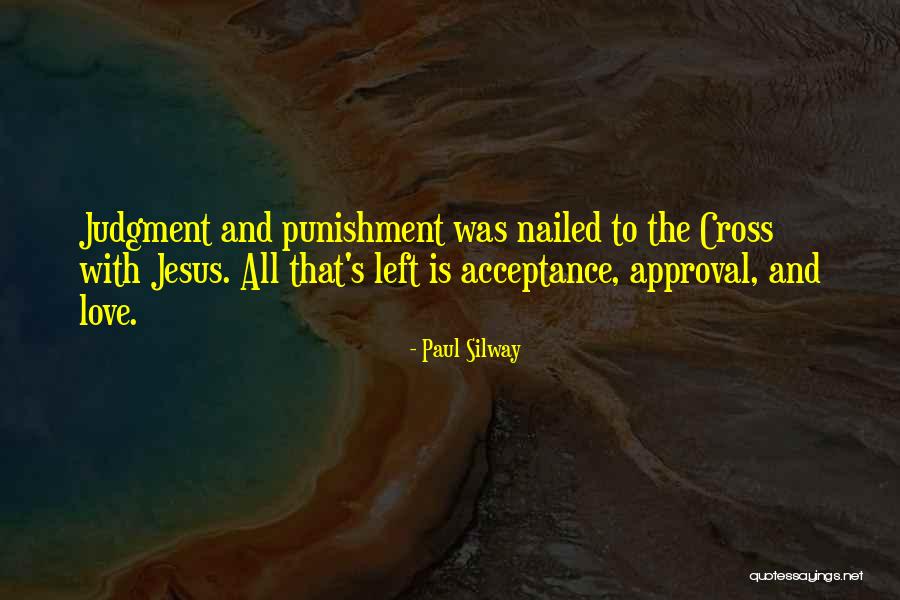 Jesus's Love Quotes By Paul Silway