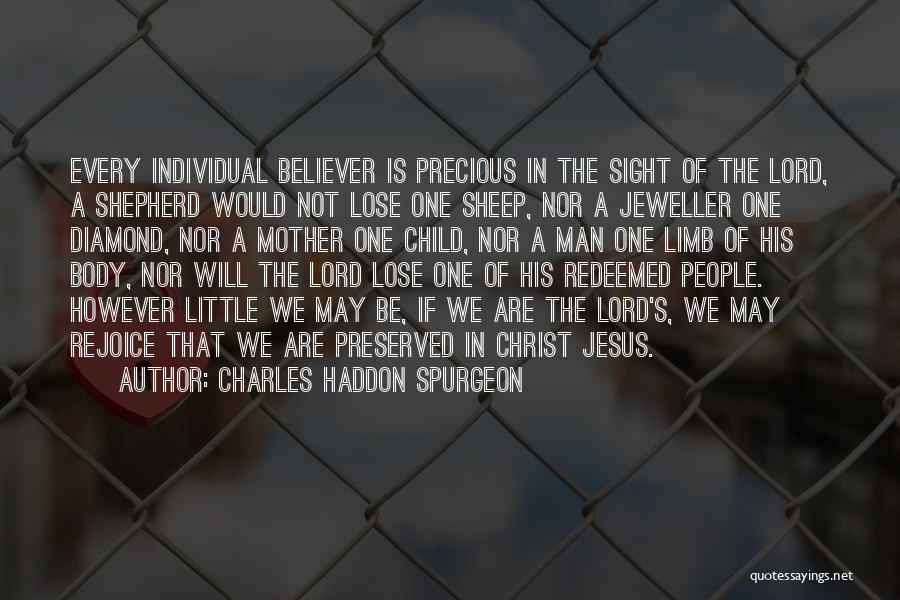 Jesus's Quotes By Charles Haddon Spurgeon