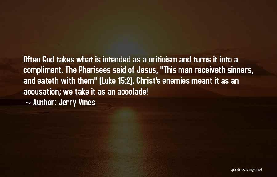 Jesus's Quotes By Jerry Vines