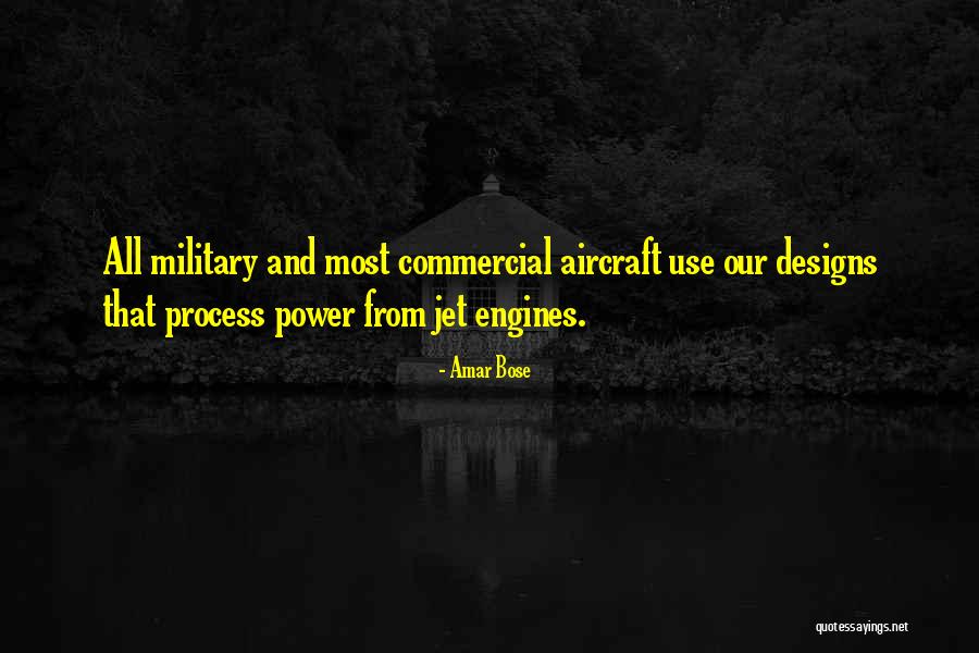 Jet Aircraft Quotes By Amar Bose