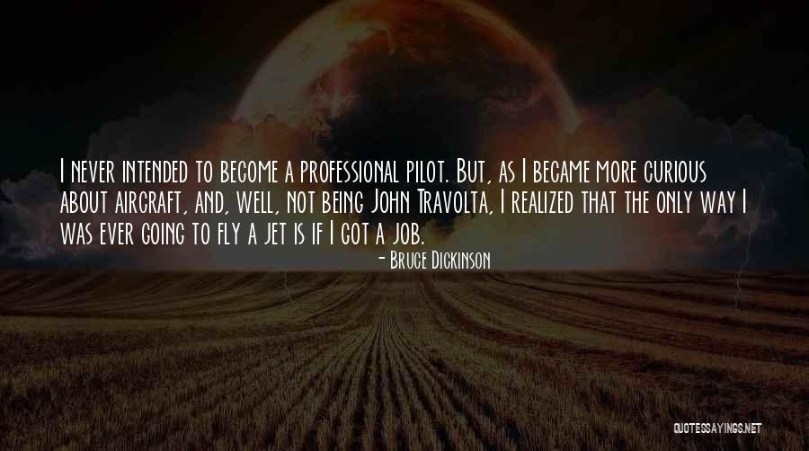 Jet Aircraft Quotes By Bruce Dickinson Jet Aircraft Quotes By Bruce Dickinson