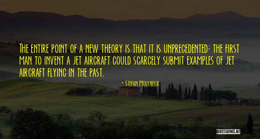 Jet Aircraft Quotes By Stefan Molyneux Jet Aircraft Quotes By Stefan Molyneux