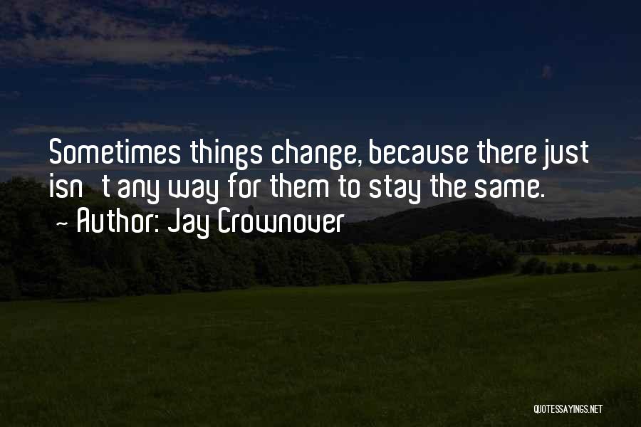 Jet Jay Crownover Quotes By Jay Crownover