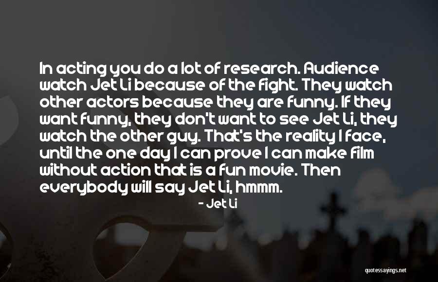 Jet Li Fighting Quotes By Jet Li Jet Li Fighting Quotes By Jet Li