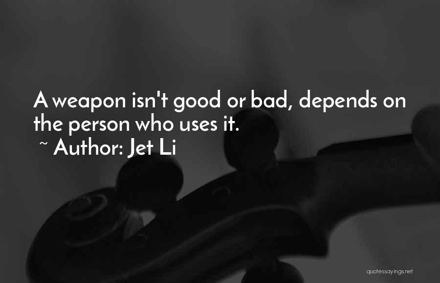 Jet Li Quotes 1826785