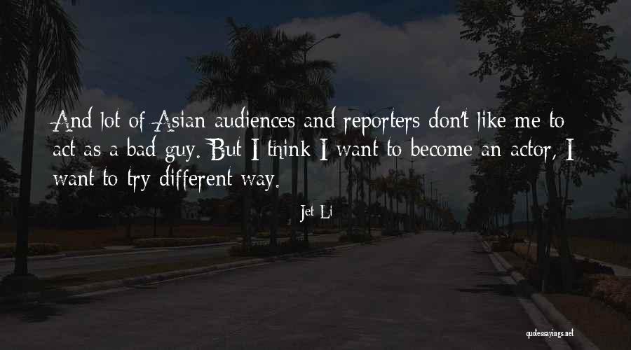 Jet Li Quotes 1920345 Jet Li Quotes 1920345
