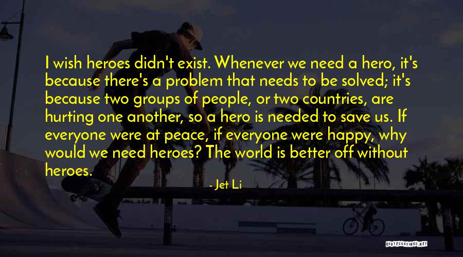 Jet Li Quotes 583876 Jet Li Quotes 583876