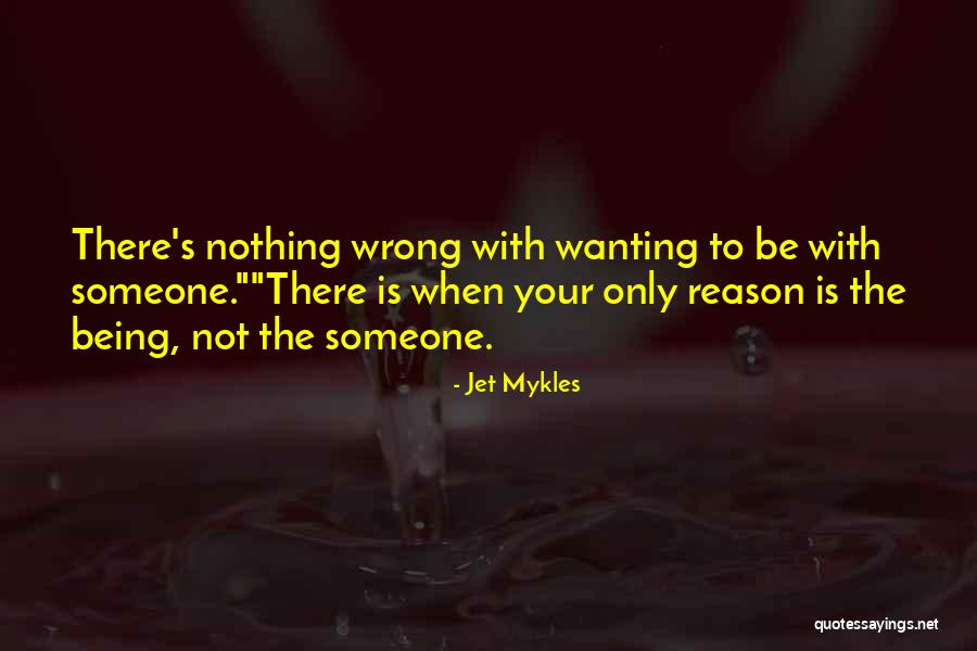 Jet Mykles Quotes 1398603 Jet Mykles Quotes 1398603