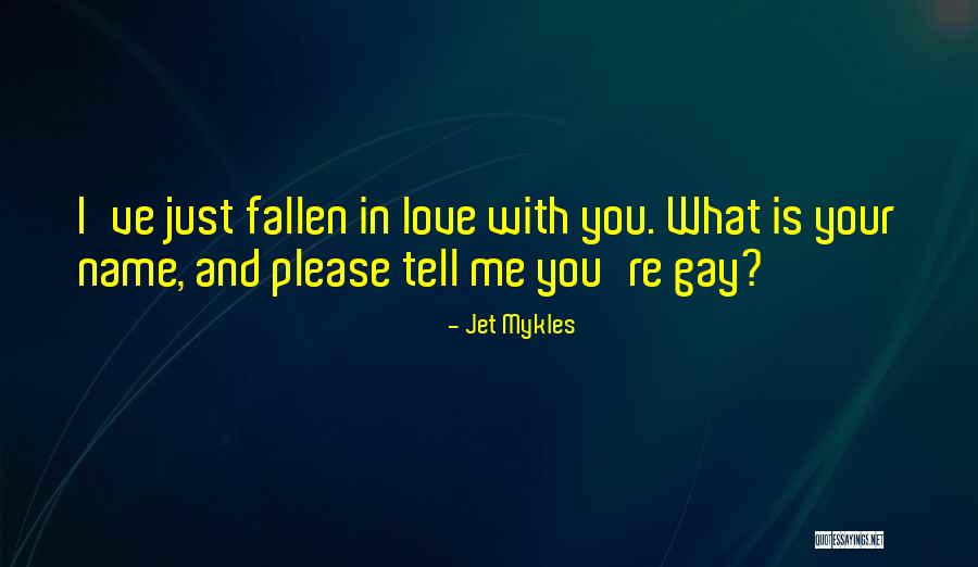 Jet Mykles Quotes 2094607 Jet Mykles Quotes 2094607