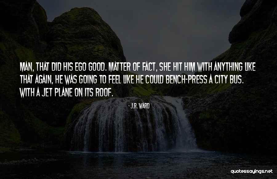 Jet Plane Quotes By J.R. Ward Jet Plane Quotes By J.R. Ward