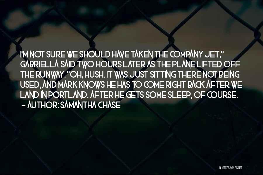 Jet Plane Quotes By Samantha Chase