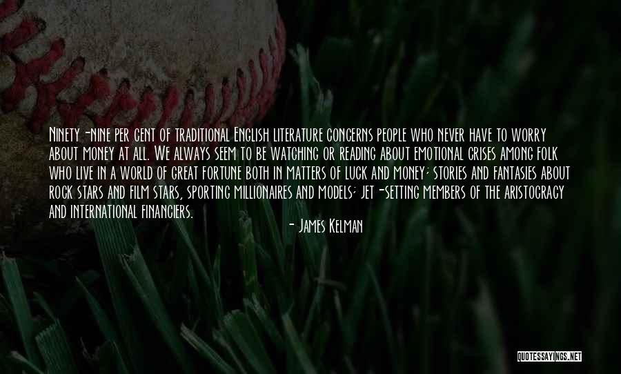 Jet Setting Quotes By James Kelman Jet Setting Quotes By James Kelman