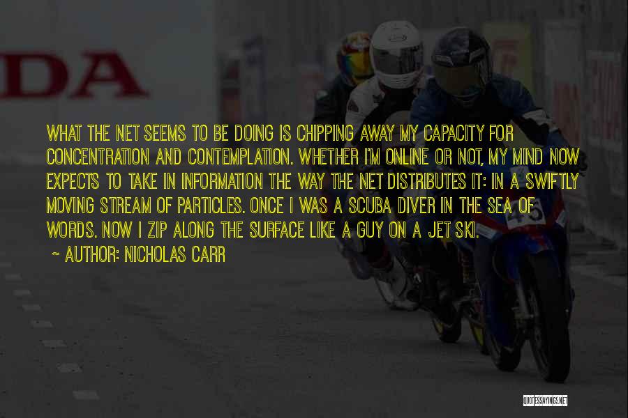 Jet Ski Quotes By Nicholas Carr