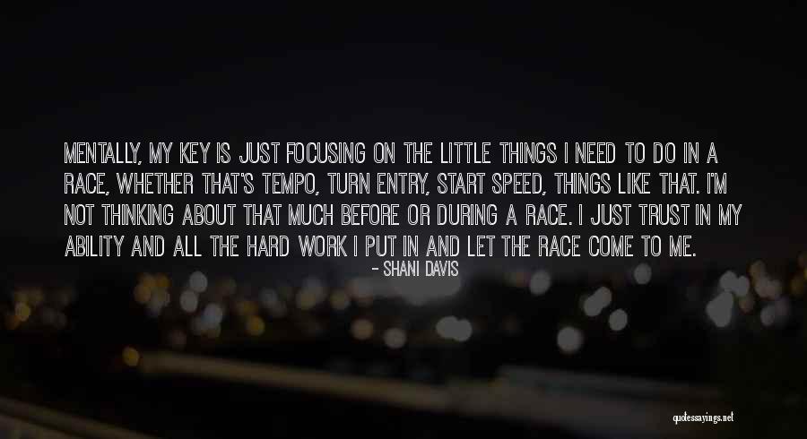 Jetanaipe Quotes By Shani Davis Jetanaipe Quotes By Shani Davis