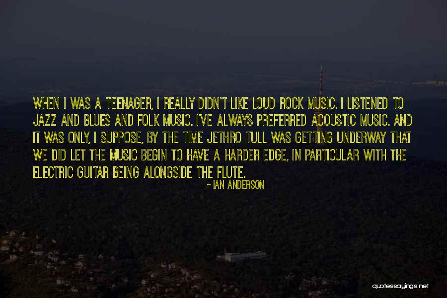 Jethro Quotes By Ian Anderson