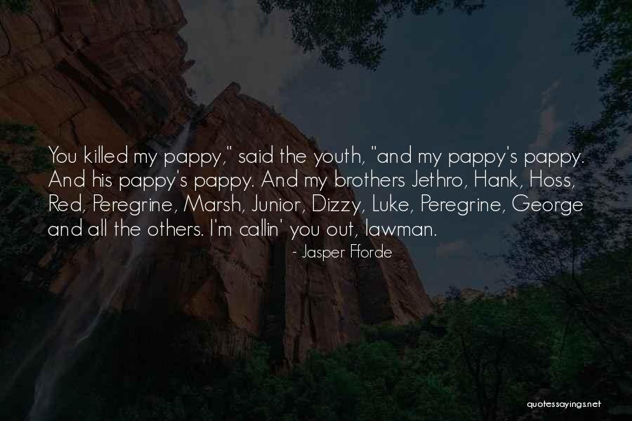 Jethro Quotes By Jasper Fforde