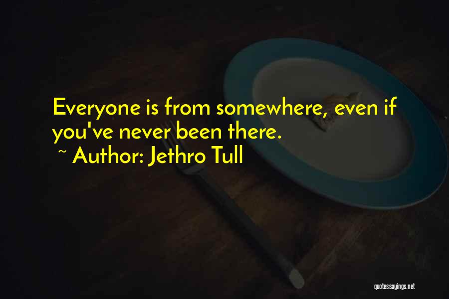 Jethro Quotes By Jethro Tull