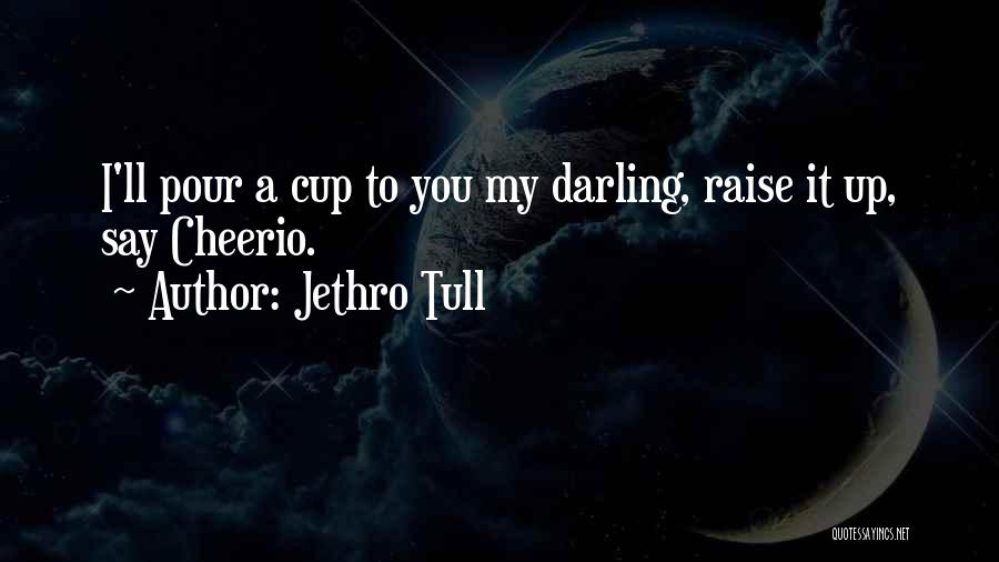 Jethro Quotes By Jethro Tull