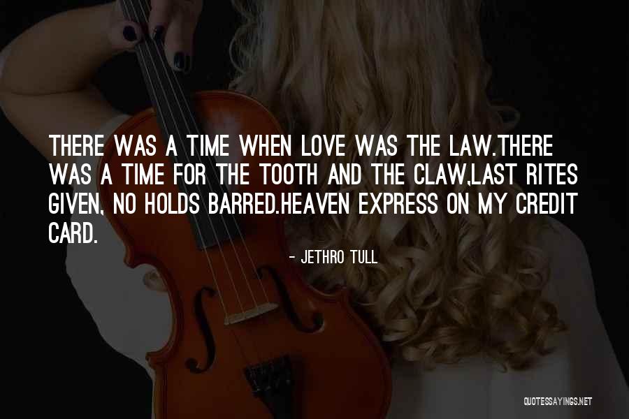 Jethro Quotes By Jethro Tull