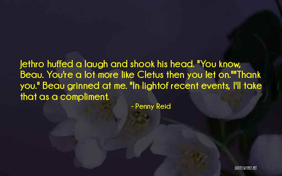 Jethro Quotes By Penny Reid