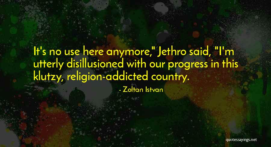 Jethro Quotes By Zoltan Istvan