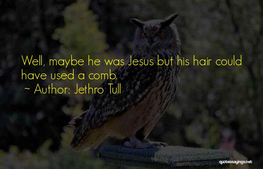 Jethro Tull Quotes 1447734