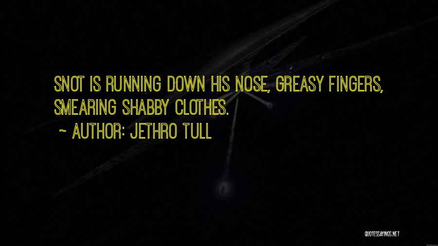 Jethro Tull Quotes 1581060