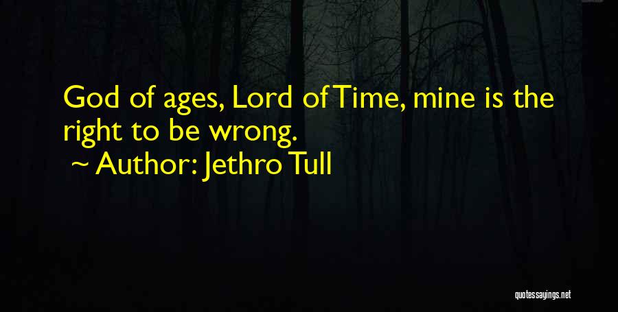 Jethro Tull Quotes 1837552