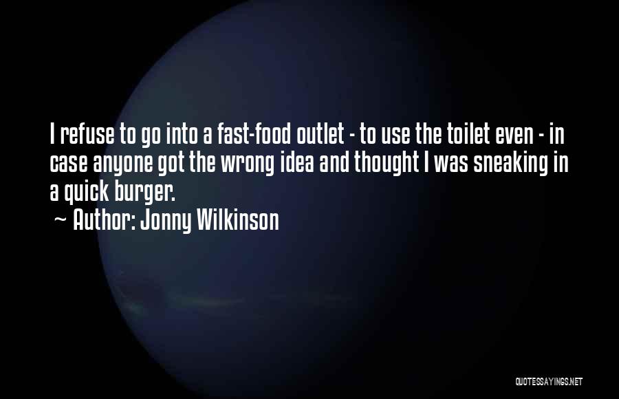 Jethros Waukee Quotes By Jonny Wilkinson